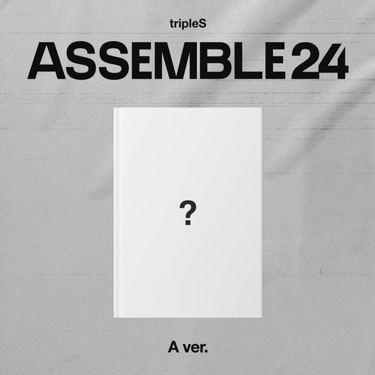 [PRE-ORDER] TripleS ' 1st full-length album [ASSEMBLE24] (A/B/C ver.)